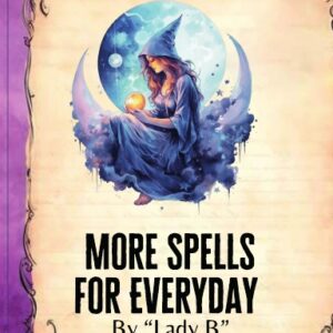 More Spells For Everyday